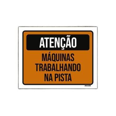 Imagem de Placa De Sinalização - Atenção Máquinas Trabalhando 27X35 - Sinalizo