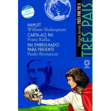 Imagem de Livro - Três pais - Hamlet / Carta ao pai / Pai embrulhado para presen