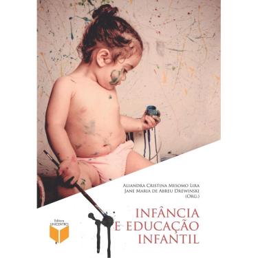 Imagem de Livro Infância e Educação Infantil