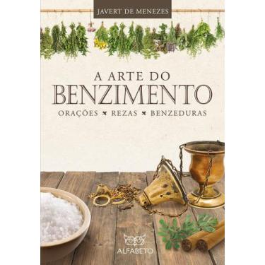 Imagem de Livro - Arte do benzimento, A