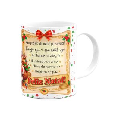 Imagem de Caneca Natalina - Meu pedido de natal pra você - 325ml - JPS INFO