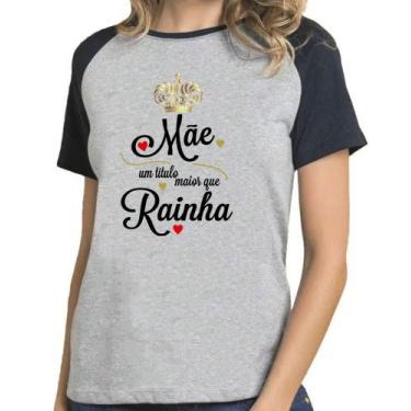 Imagem de Camiseta Feminina Mãe Um Titulo Maior Que Rainha Blusa - Mago Das Cami