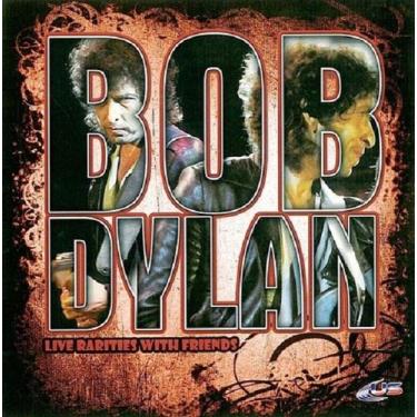 Imagem de CD - Bob Dylan Live Rarities With Friends - Usa Records