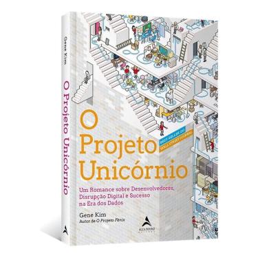 Imagem de o Projeto Unicórnio - Um Romance Sobre Desenvolvedores, Disrupção Digital e Sucesso Na Era Dos Dados
