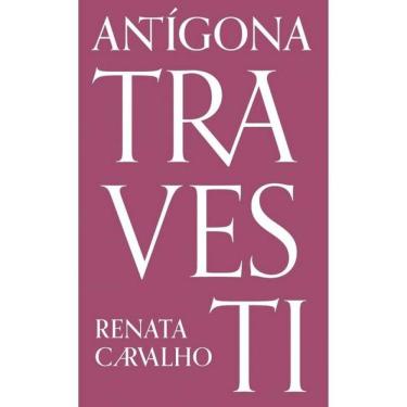 Imagem de Antígona Travesti