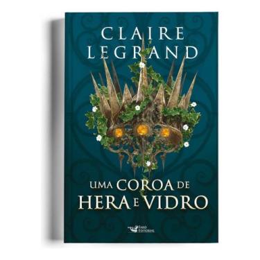 Imagem de Uma Coroa de Hera e Vidro - FARO EDITORIAL, Sortido