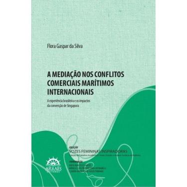 Imagem de A Mediação Nos Conflitos Comerciais Marítimos Internacionais – A Experiência Brasileira E Os Impacto