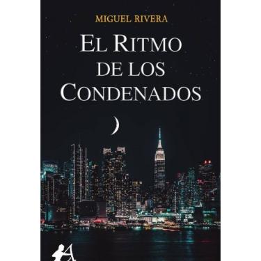 Imagem de El ritmo de los condenados - Espanhol