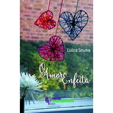 Imagem de Livro O Amor Enfeita - Metanoia Editora