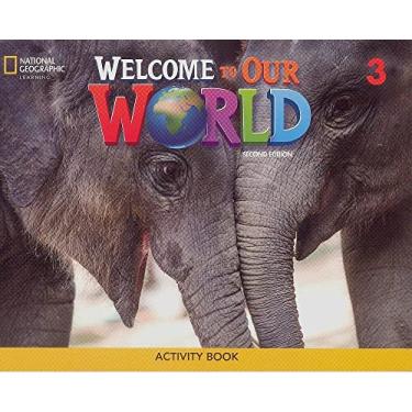 Imagem de Welcome To Our World British English 3 - Activity Book - Second Edition