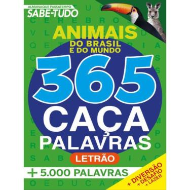 Imagem de Almanaque Passatempos Sabe-Tudo 365 Caça-Palavras - Animais Do Brasil E Do Mundo