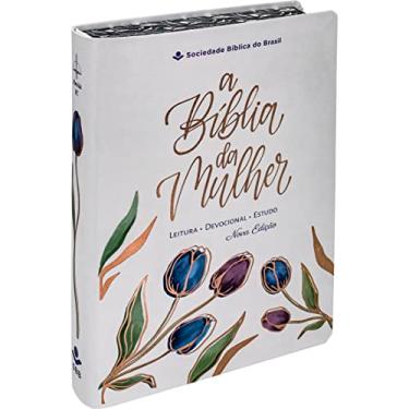 Imagem de A Bíblia da Mulher Nova Edição - Capa Branca: Almeida Revista e Corrigida (ARC)