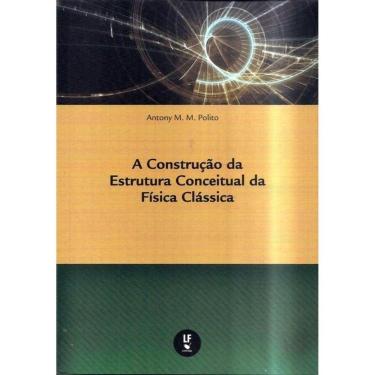 Imagem de Livro - Construcao da Estrutura Conceitual da Fisica Classica, a