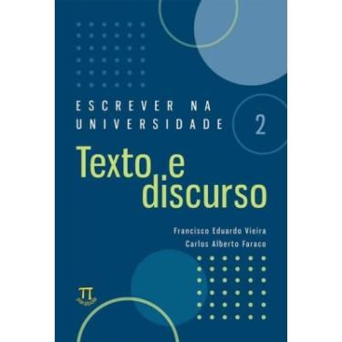 Imagem de Livro Escrever Na Universidade 2 - Texto E Discurso