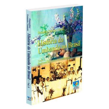 Imagem de História da Umbanda no Brasil - Vol. 6 (nova edição) - EDITORA DO CONH