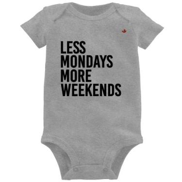 Imagem de Body Bebê Less Mondays More Weekends - Foca na Moda, Cinza, G