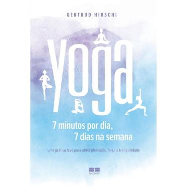 Imagem de Yoga: 7 minutos por dia, 7 dias por semana