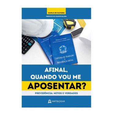 Imagem de Afinal, Quando Vou Me Aposentar? - 01Ed/20