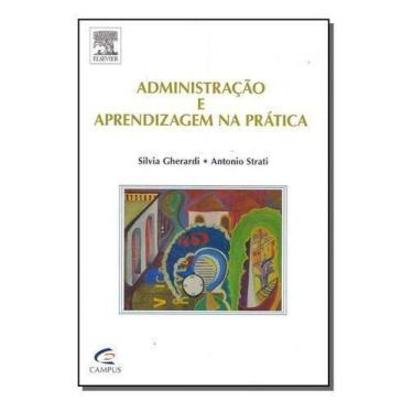 Imagem de Administração e Aprendizagem na Prática - ATLAS, Sortido