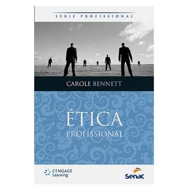 Imagem de Livro - Ética profissional - Carole Bennett