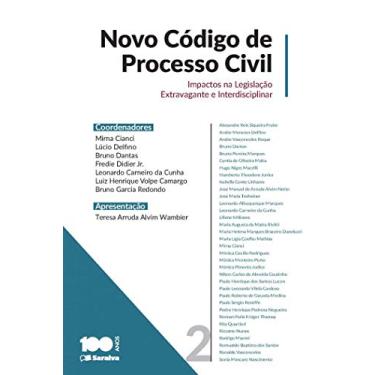 Imagem de Novo código de processo civil: Impactos na legislação extravagante e interdisciplinar - Volume 2 - 1ª edição de 2015