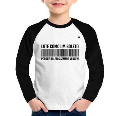 Imagem de Camiseta Raglan Infantil Lute como um boleto Manga Longa - Foca na Mod