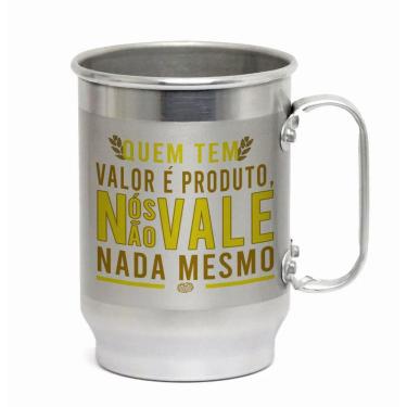 Imagem de Caneca Alumínio c/ Faixa Fosca 600ML Nós Não Vale Nada Mesmo
