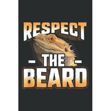 Imagem de Respect the Beard Bearded Dragon: Daily Planner - Undated Daily Planner for Staying on Track (6" x9")