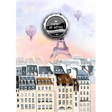 Imagem de Carnet de Notes Ligné: VRAI A4 - 150+ pages Lignées avec marge - Calligraphie - Agenda - Journal - Voyage, Voyage et Paris ! - I110