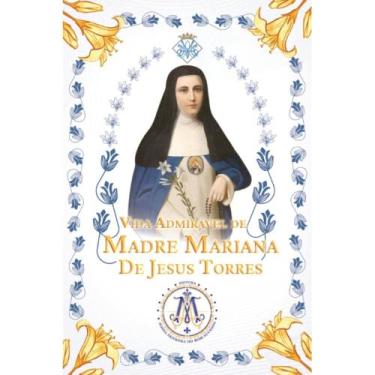 Imagem de Vida Admirável da Reverenda Madre Mariana de Jesus Torres - Editora No
