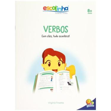 Imagem de Livro - Gramática Fácil: Verbos. Com Eles Tudo Acontece (Escolinha Tod