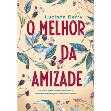 Imagem de Livro - O melhor da amizade - Faro Editorial