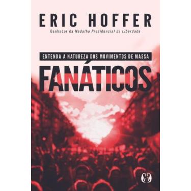 Imagem de Fanáticos - Entenda A Natureza Dos Movimentos De Massa - CITADEL, Sort
