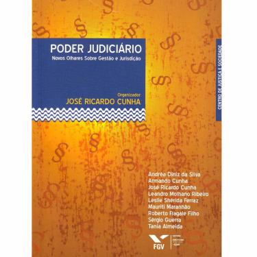 Imagem de Livro - Poder Judiciário: Novos Olhares Sobre Gestão e Jurisdição