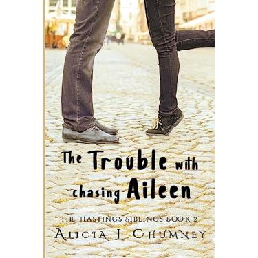 Imagem de The Trouble with Chasing Aileen: 2