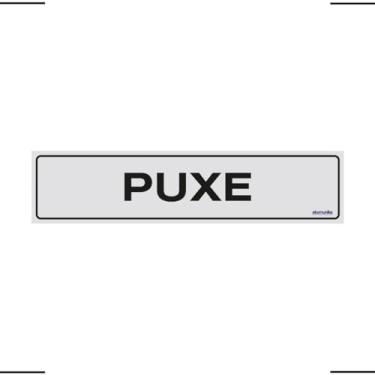 Imagem de Placa De Sinalização Puxe 30x7 Ekomunike - B-521 F9e