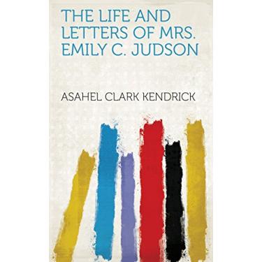 Imagem de The life and letters of Mrs. Emily C. Judson (English Edition)