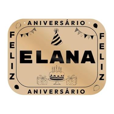 Imagem de Placa Feliz Aniversário Elana em MDF, 19x14 cm, com 2 Furos para Pendurar