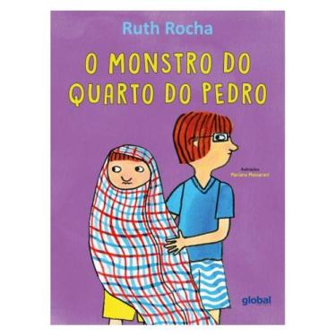 Imagem de O MONSTRO DO QUARTO DE PEDRO  Autor: ROCHA, RUTH - GLOBAL EDITORA