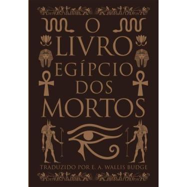Imagem de O Livro Egípcio Dos Mortos História E Espiritualidade Antiga - Pé da L