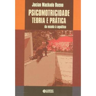 Imagem de Livro - Psicomotricidade teoria e prática
