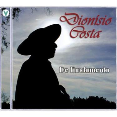 Imagem de Cd - Dionisio Costa - De Fundamento - Vertical
