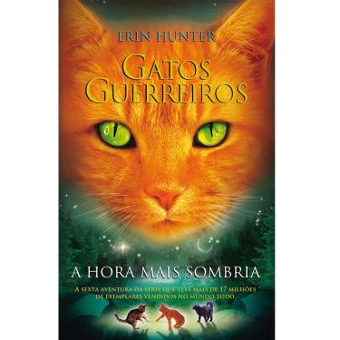 Imagem de Livro - Gatos Guerreiros: a Hora Mais Sombria - Erin Hunter