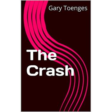 Imagem de The Crash (English Edition)
