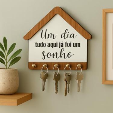 Imagem de Porta Chaves De Parede Casinha Um Dia Tudo Já Foi Um Sonho