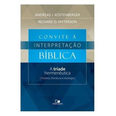 Imagem de Livro - Convite À Interpretação Bíblica: A Tríade Hermenêutica - Histó