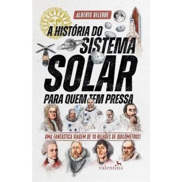 Imagem de História do Sistema Solar Para Quem Tem Pressa, A - VALENTINA, Sortido