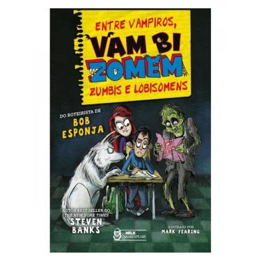 Imagem de Vambizomem – Entre Vampiros, Zumbis E Lobisomens ( Do Roteirista De Bob Esponja, O Filme )