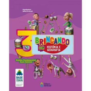 Imagem de Brincando Com História e Geografia - 3º Ano
