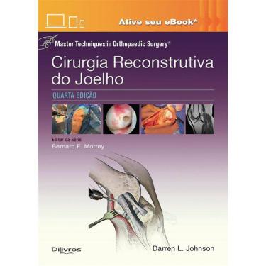 Imagem de Cirurgia Reconstrutiva Do Joelho Master Techniques In Orthopaedic Surgery